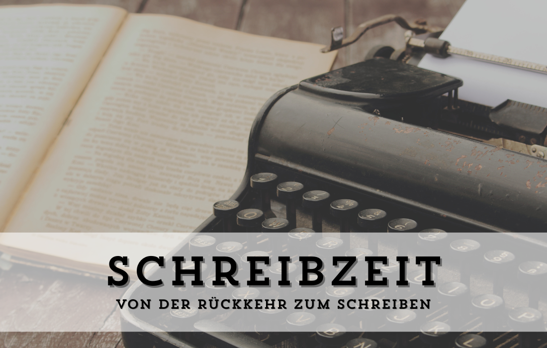 Beitragsbild zu "Von der Rückkehr zum Schreiben"