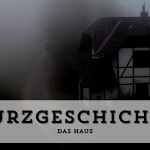 Beitragsbild zu Das Haus