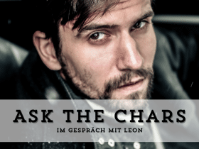 Beitragsbild für Ask the Chars - Im Gespräch mit Leon
